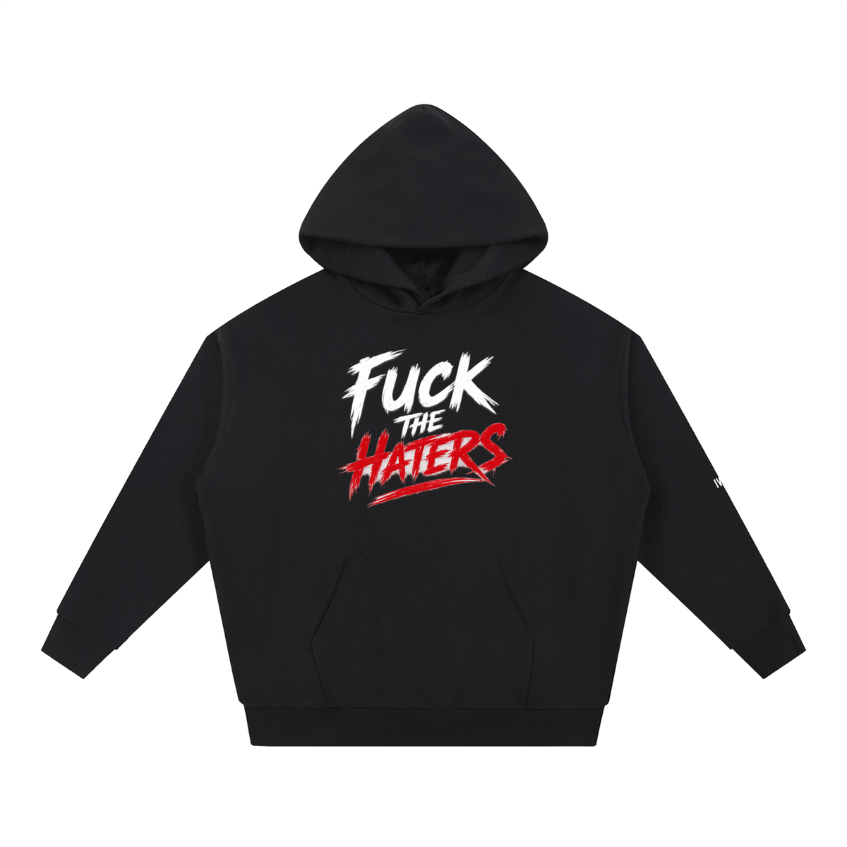 Fuck The Haters